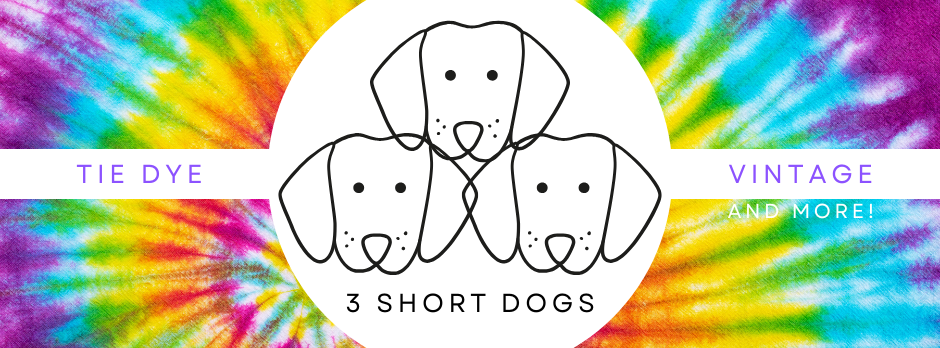 3 Short Dogs Tie Dye & More